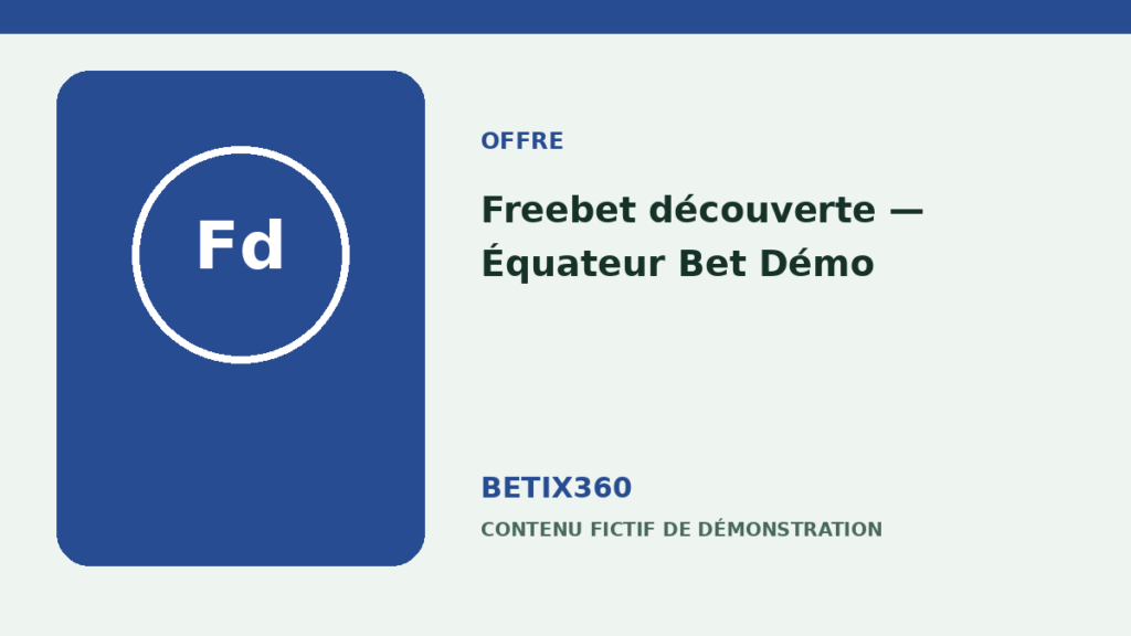 Illustration de démonstration pour Freebet découverte — Équateur Bet Démo