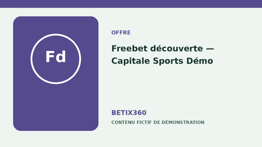 Illustration de démonstration pour Freebet découverte — Capitale Sports Démo