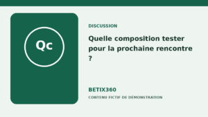 Illustration de démonstration pour Quelle composition tester pour la prochaine rencontre ?