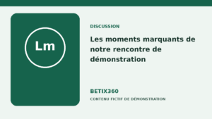 Illustration de démonstration pour Les moments marquants de notre rencontre de démonstration